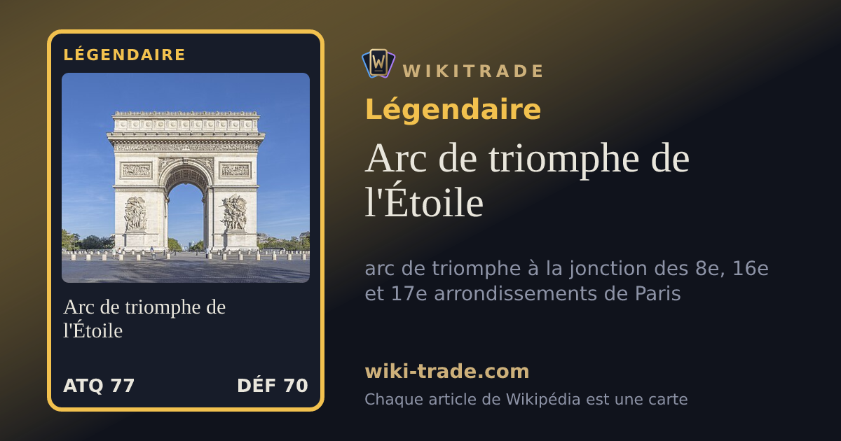 Arc de triomphe de l'Étoile — carte Légendaire