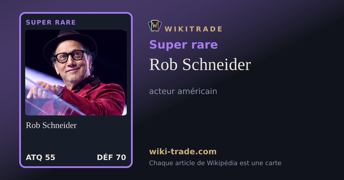 Rob Schneider — carte Super rare