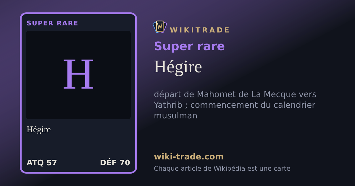 Hégire — carte Super rare