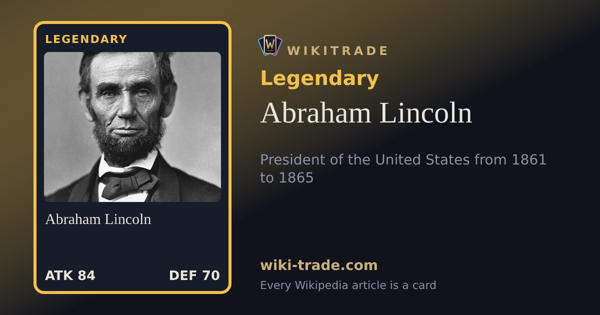 Abraham Lincoln — Legendary card