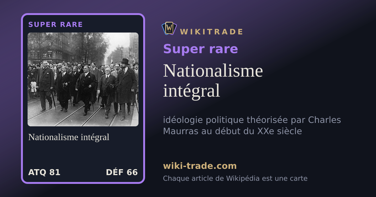 Nationalisme intégral — carte Super rare