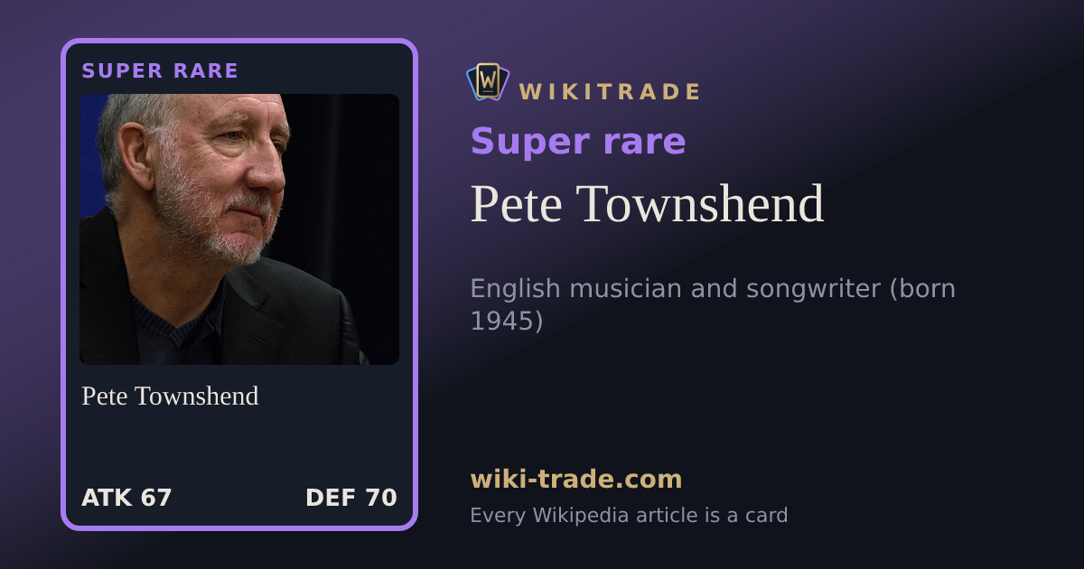 Pete Townshend — Super rare card