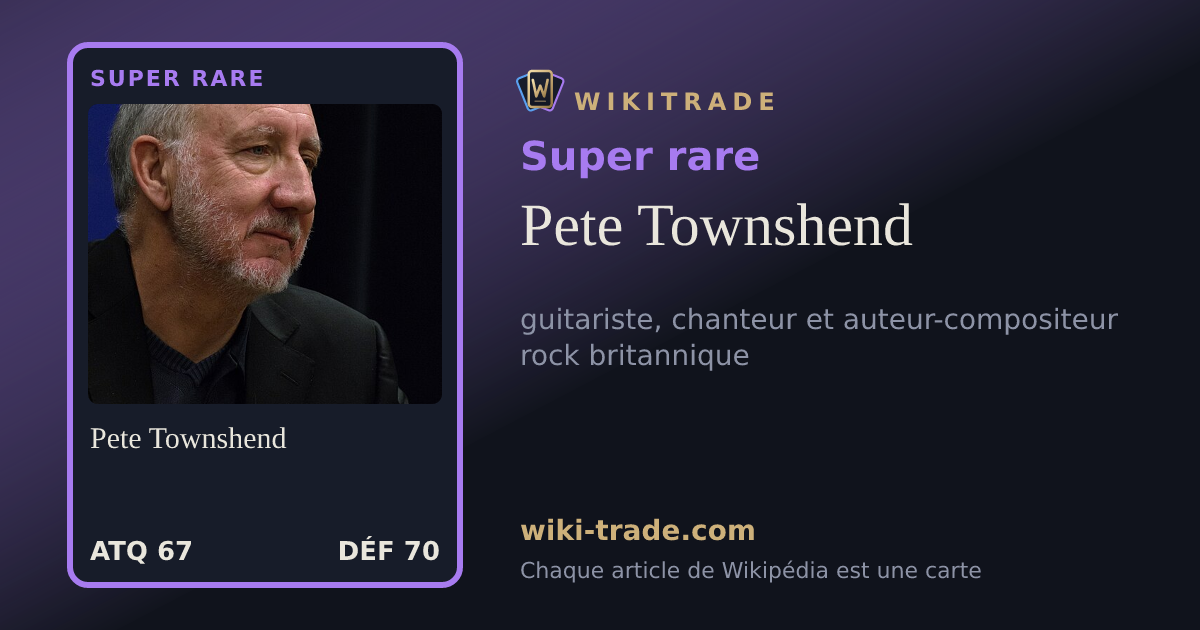 Pete Townshend — carte Super rare
