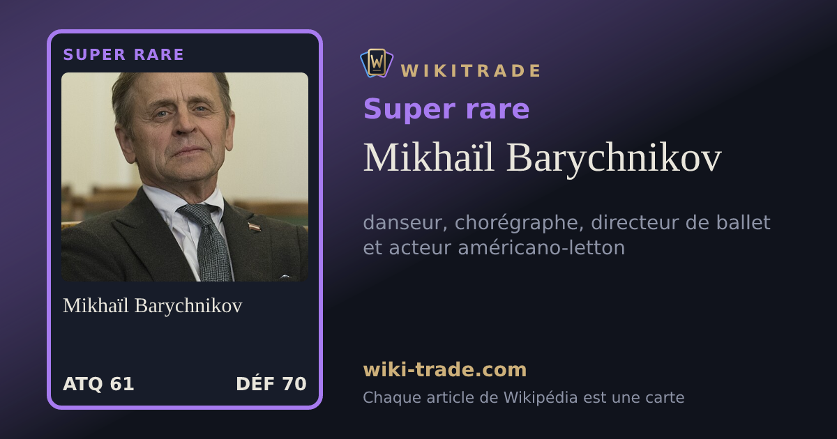 Mikhaïl Barychnikov — carte Super rare