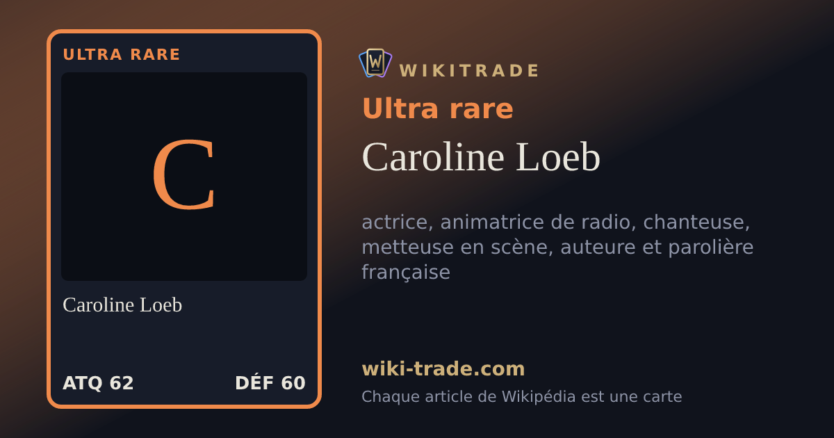 Caroline Loeb — carte Ultra rare