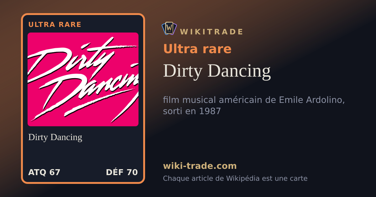 Dirty Dancing — carte Ultra rare