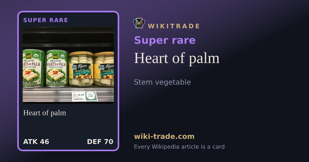 Heart of palm — Super rare card