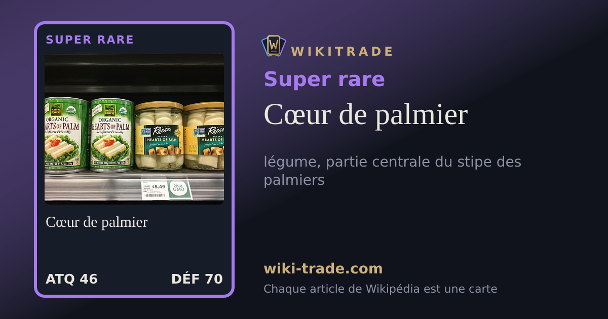 Cœur de palmier — carte Super rare