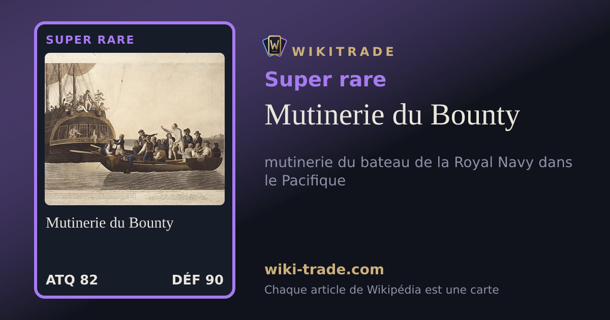 Mutinerie du Bounty — carte Super rare