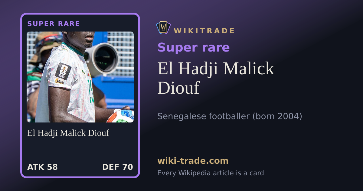 El Hadji Malick Diouf — Super rare card