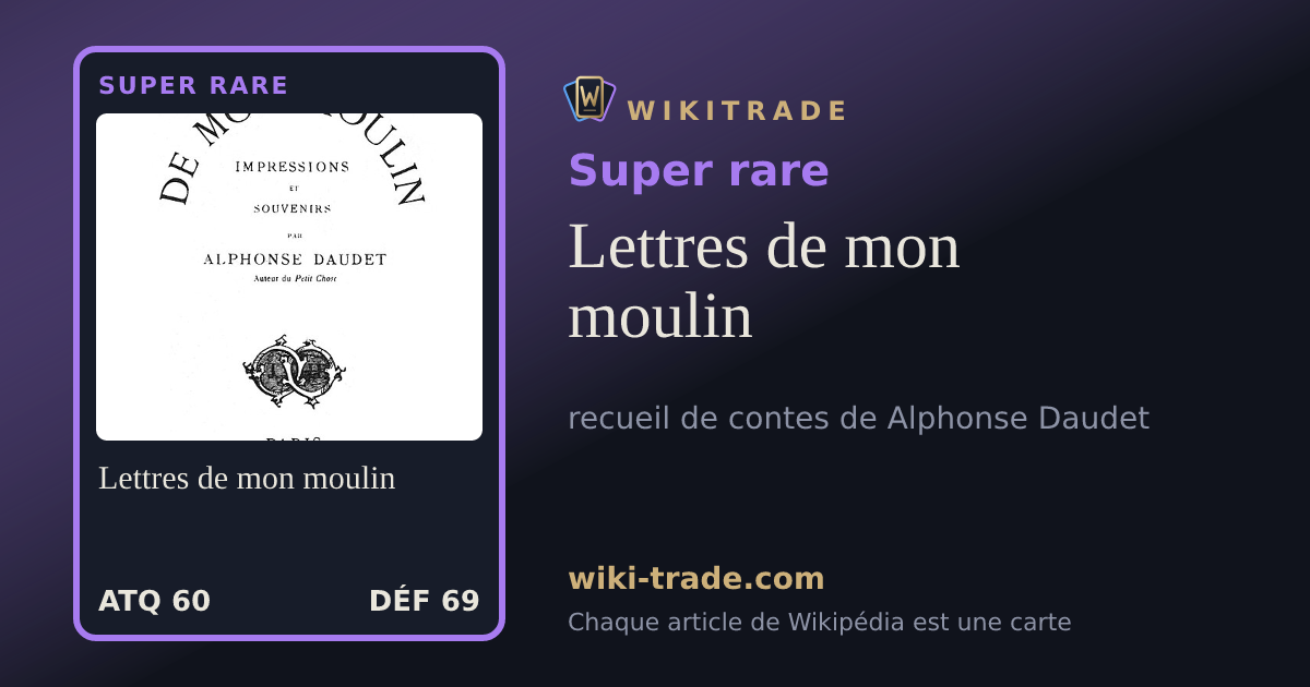 Lettres de mon moulin — carte Super rare