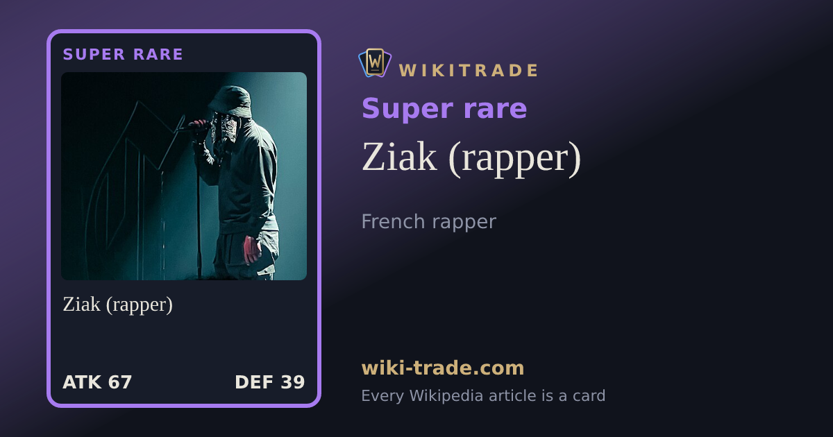Ziak (rapper) — Super rare card