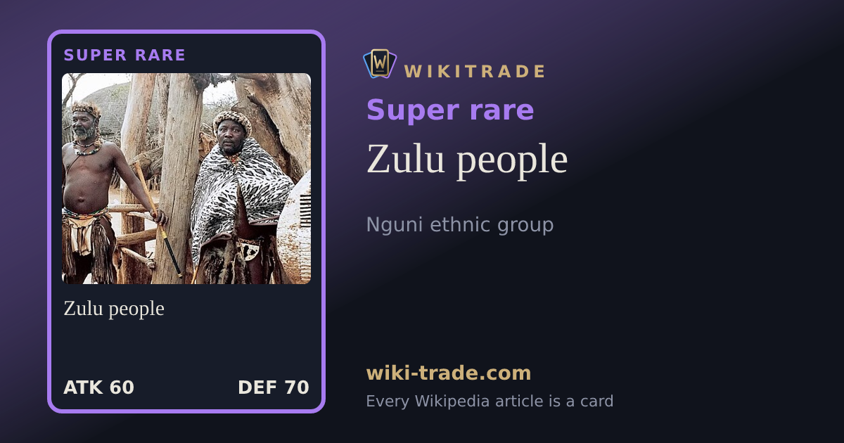 Zulu people — Super rare card