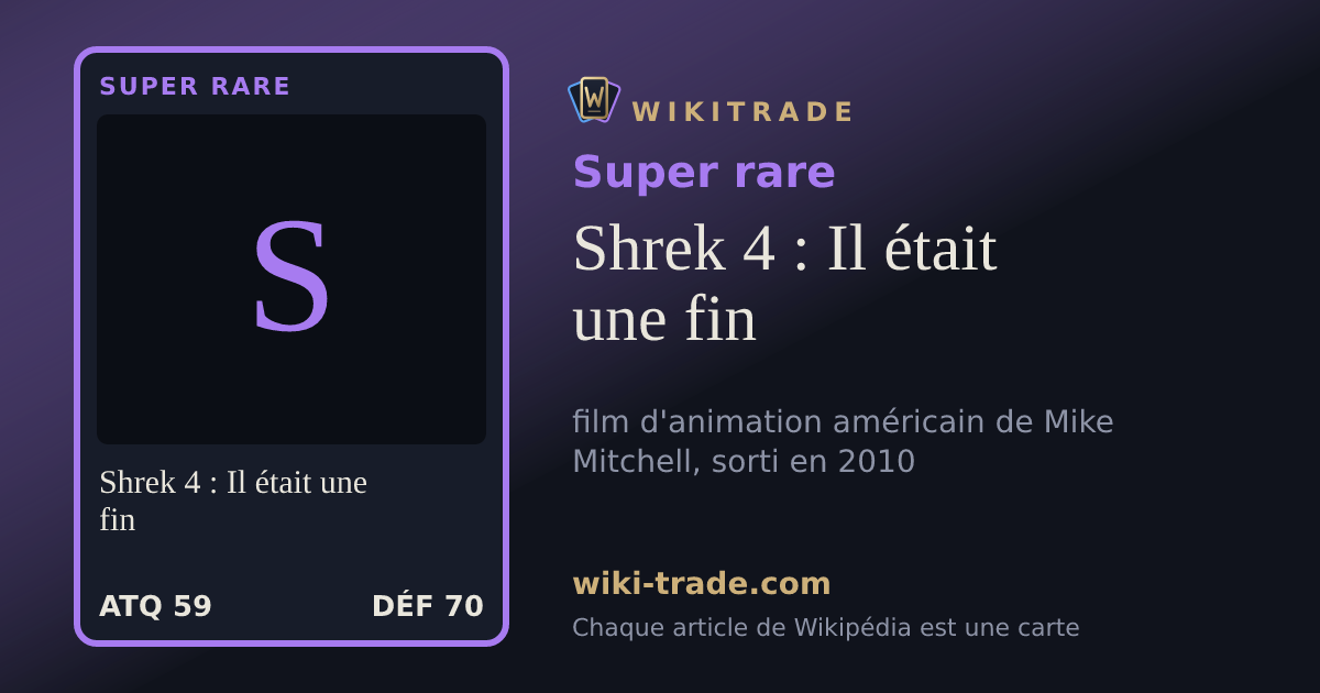Shrek 4 : Il était une fin — carte Super rare