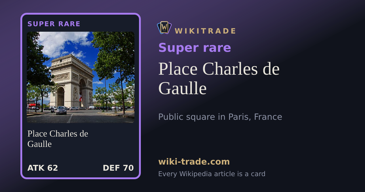 Place Charles de Gaulle — Super rare card