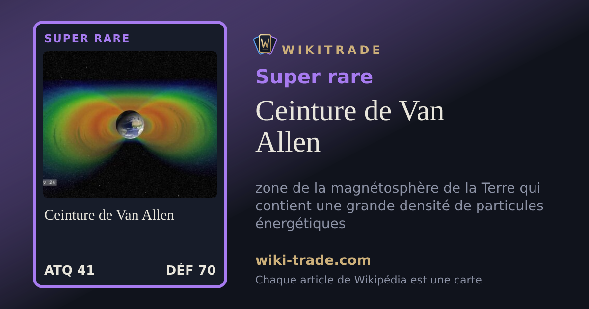 Ceinture de Van Allen — carte Super rare