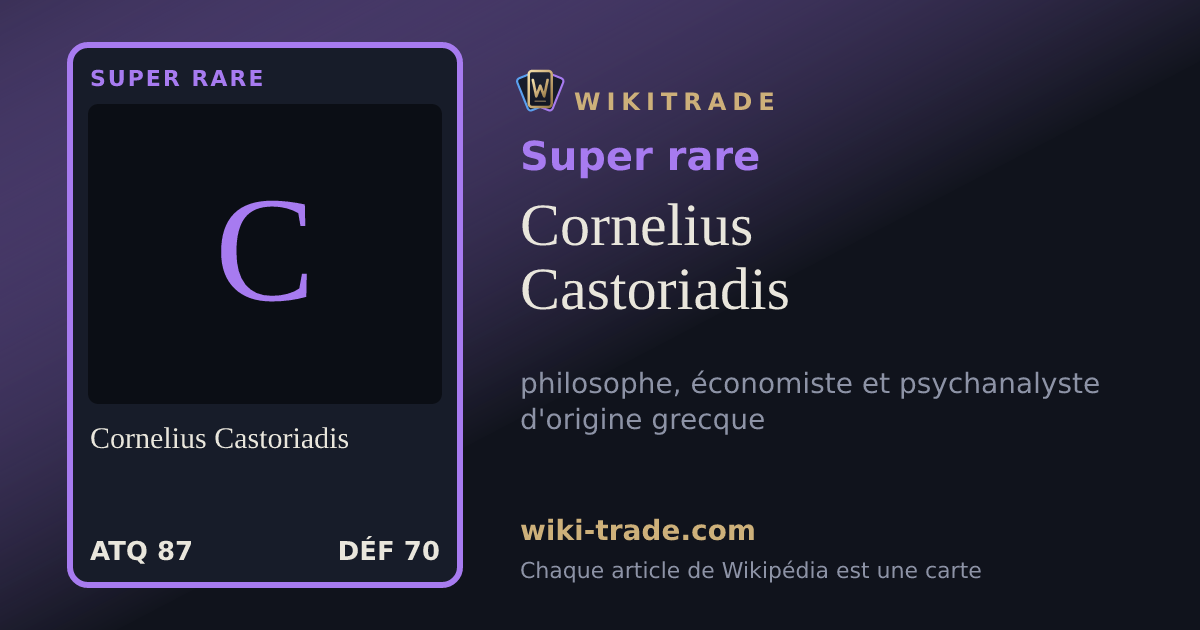 Cornelius Castoriadis — carte Super rare