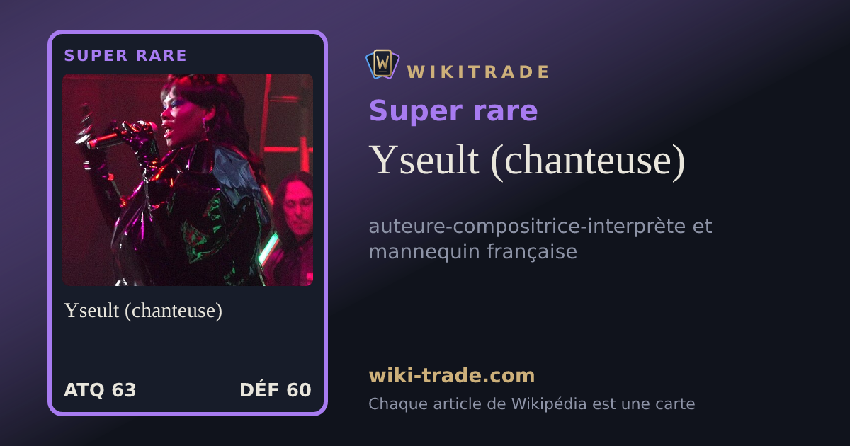 Yseult (chanteuse) — carte Super rare