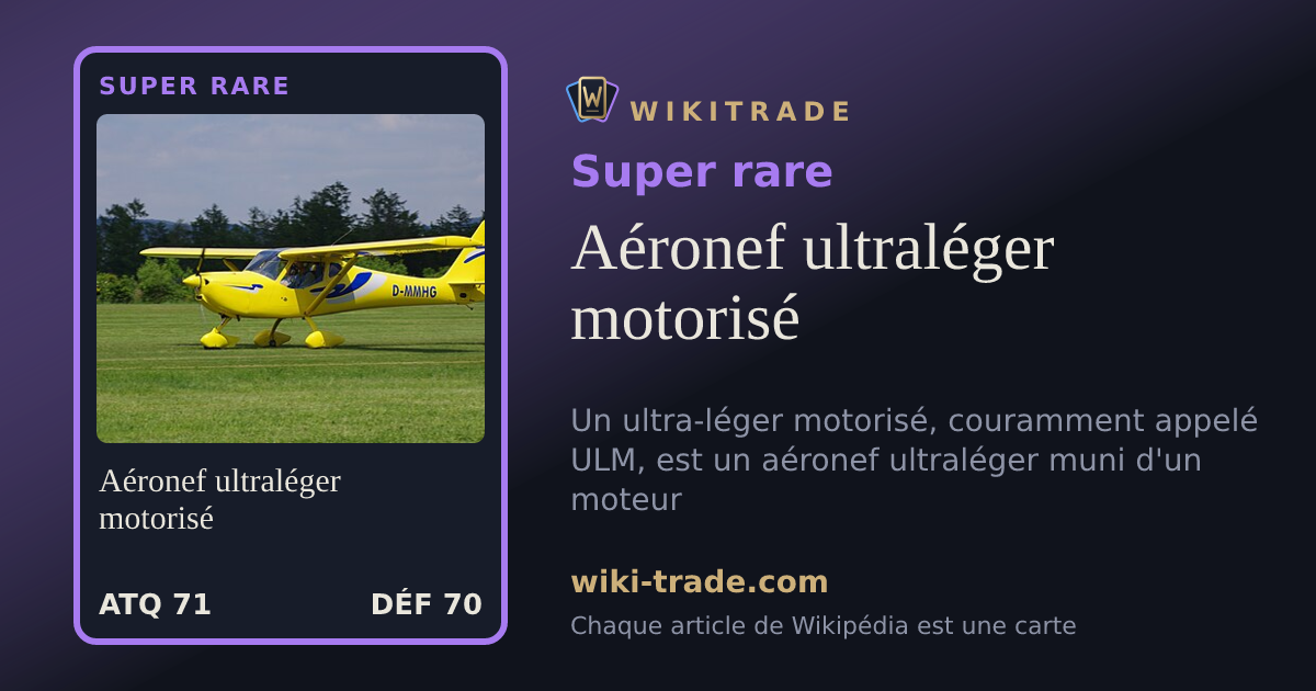 Aéronef ultraléger motorisé — carte Super rare