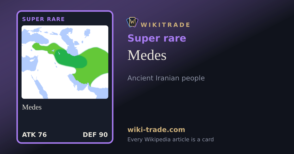 Medes — Super rare card