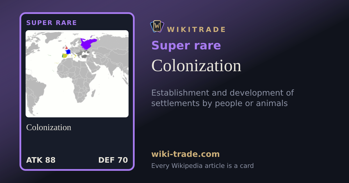 Colonization — Super rare card