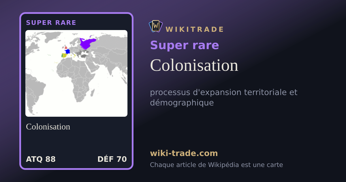 Colonisation — carte Super rare