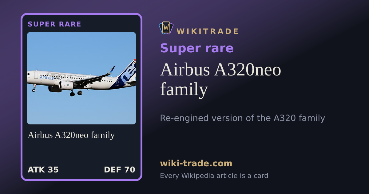Airbus A320neo family — Super rare card