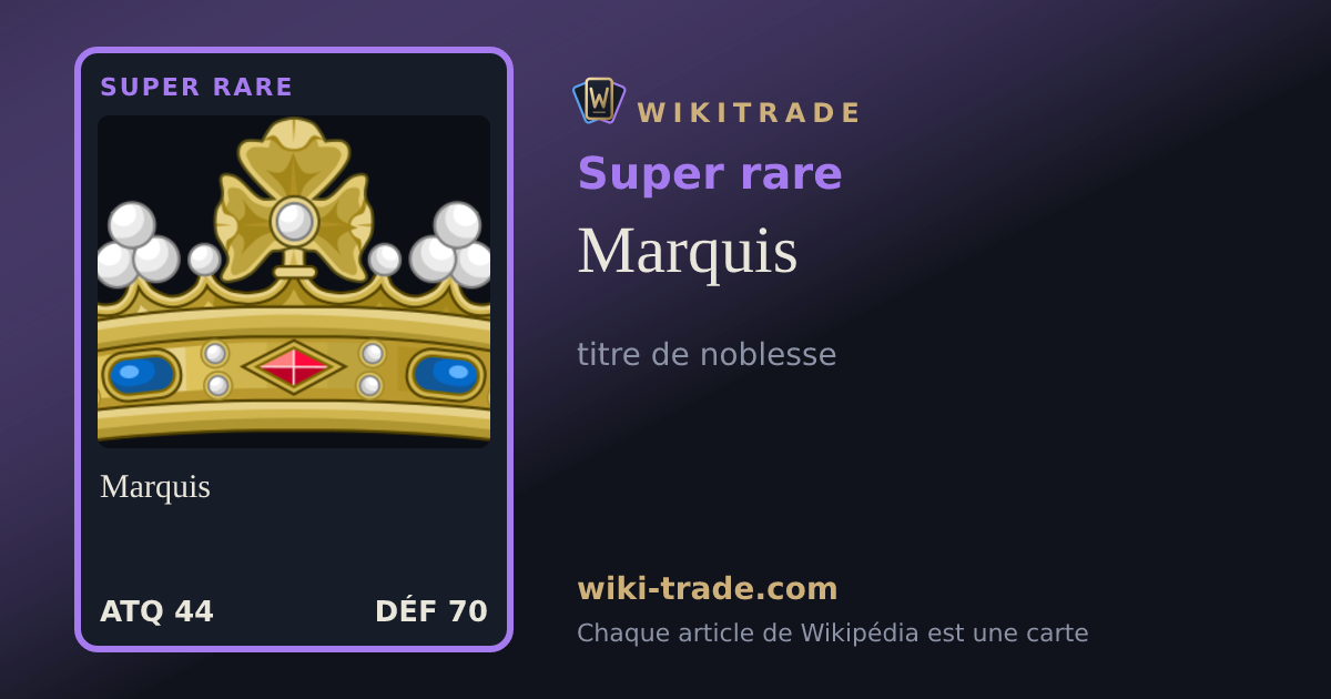 Marquis — carte Super rare