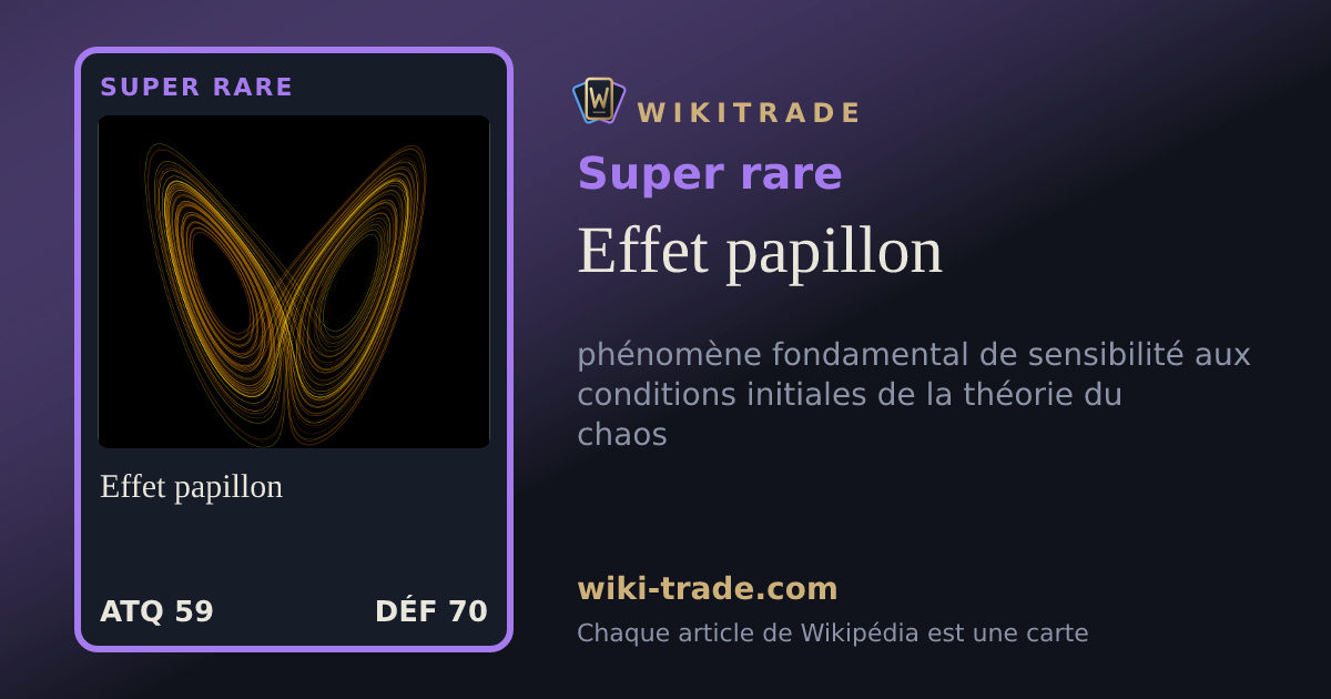 Effet papillon — carte Super rare