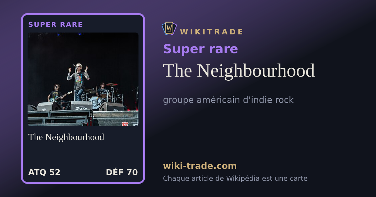 The Neighbourhood — carte Super rare