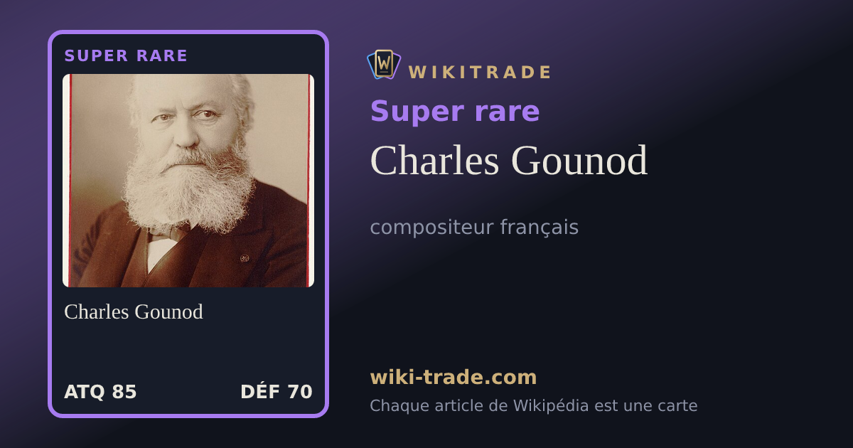 Charles Gounod — carte Super rare