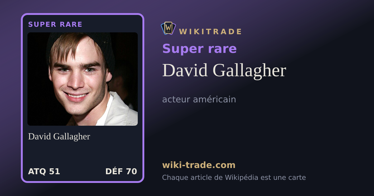 David Gallagher — carte Super rare
