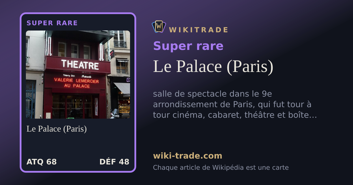 Le Palace (Paris) — carte Super rare