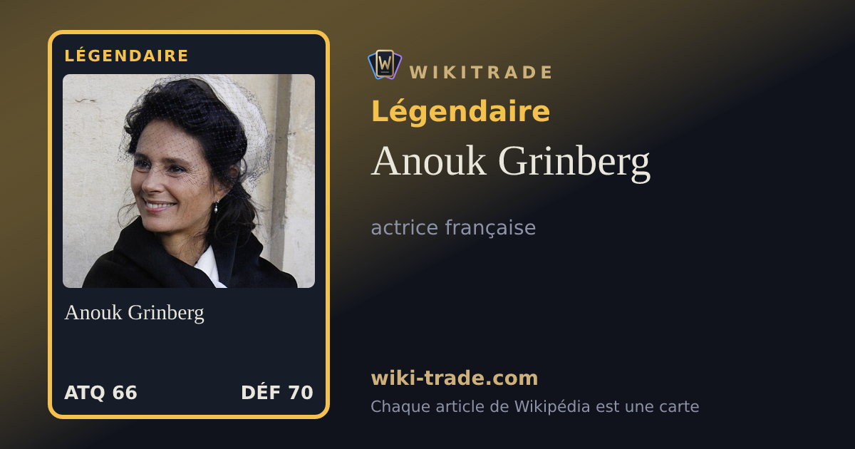 Anouk Grinberg — carte Légendaire