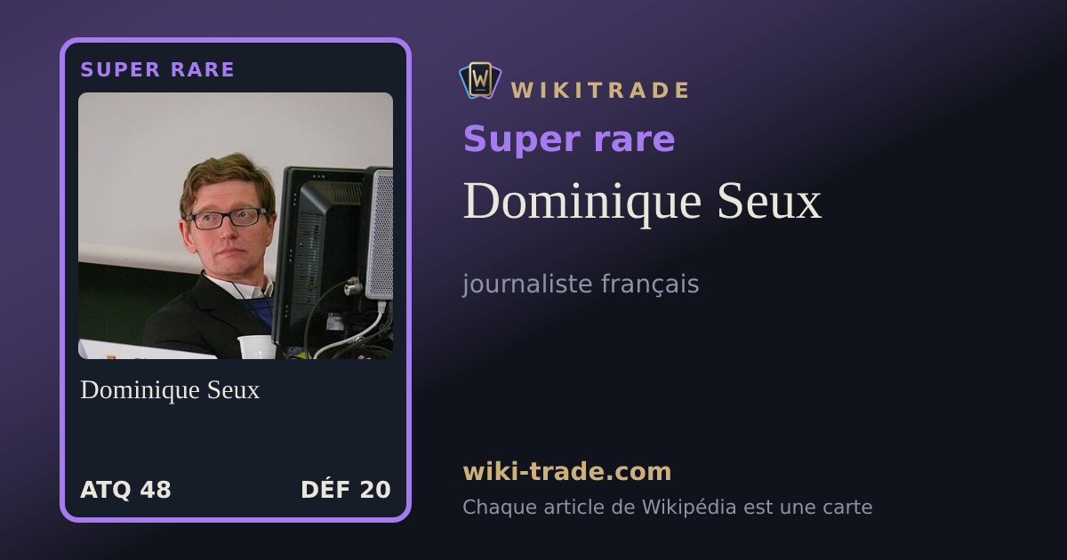 Dominique Seux — carte Super rare