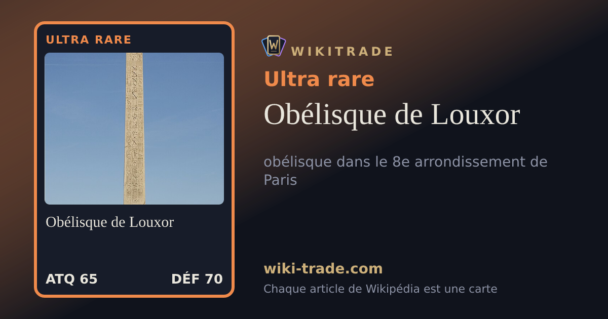 Obélisque de Louxor — carte Ultra rare