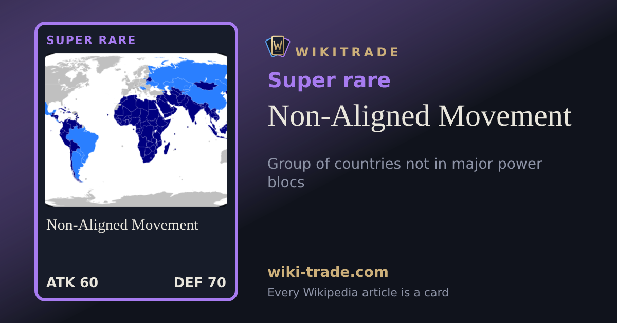 Non-Aligned Movement — Super rare card