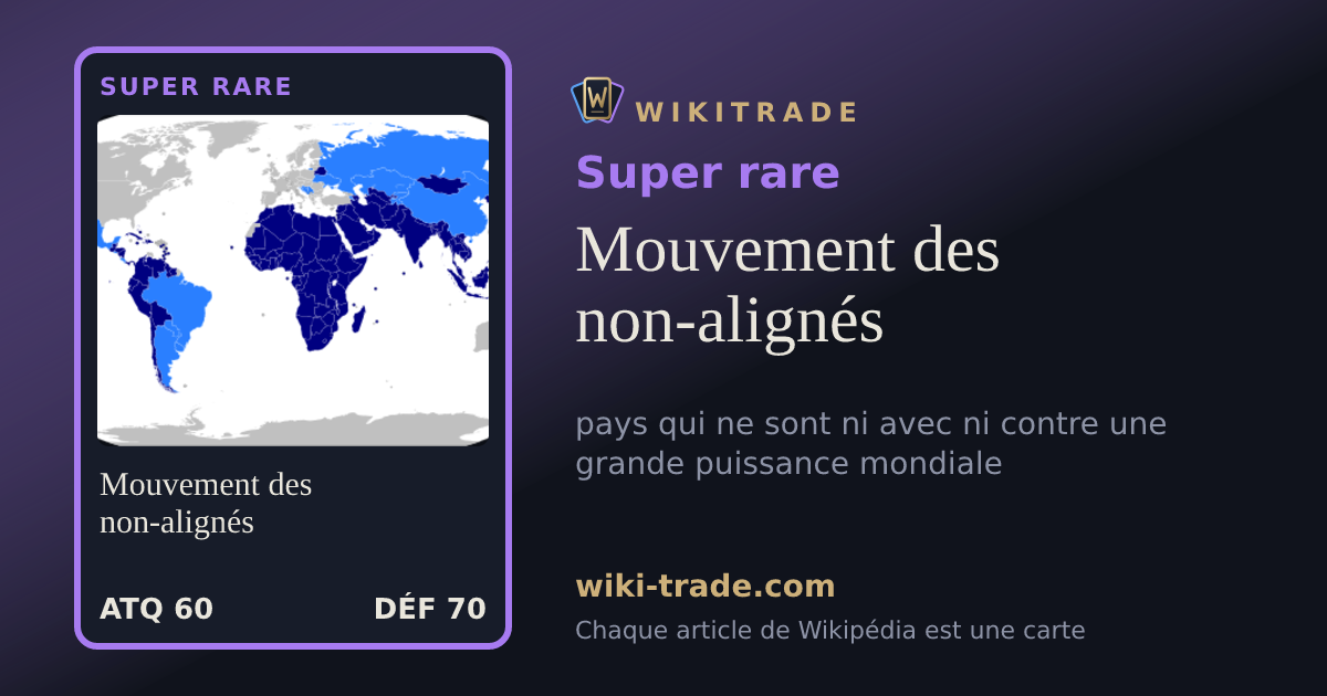 Mouvement des non-alignés — carte Super rare