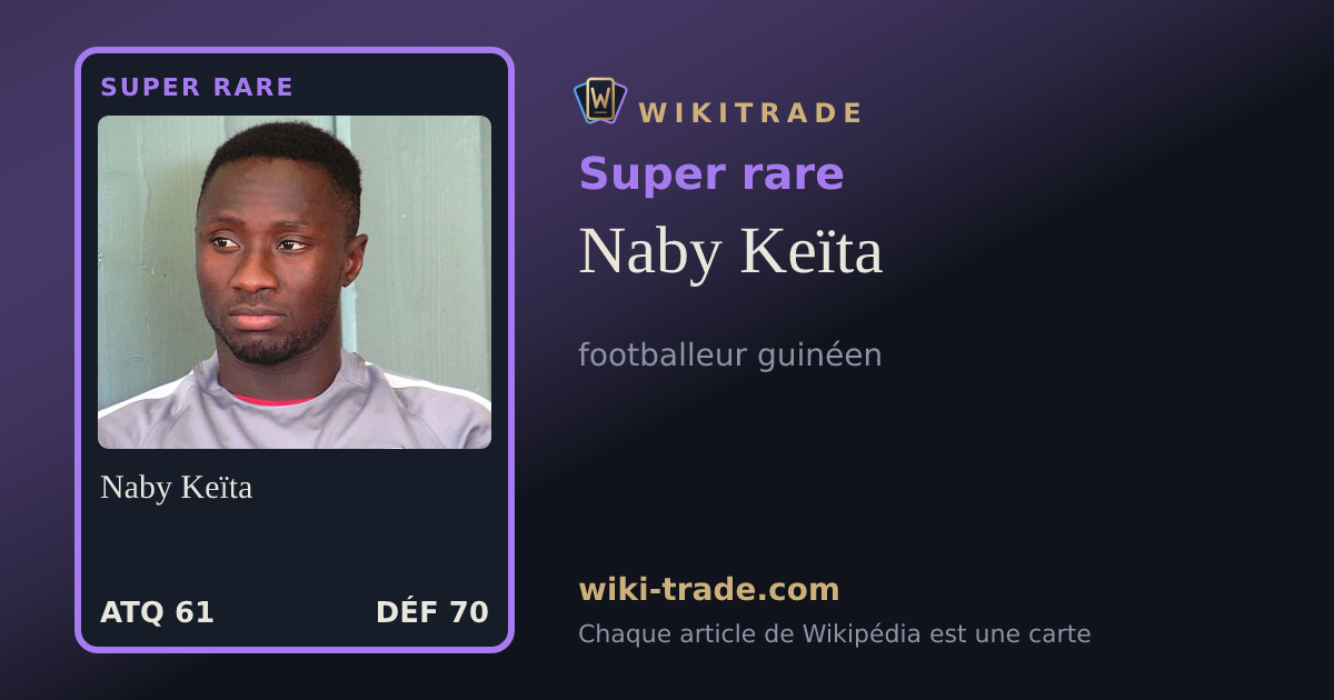 Naby Keïta — carte Super rare