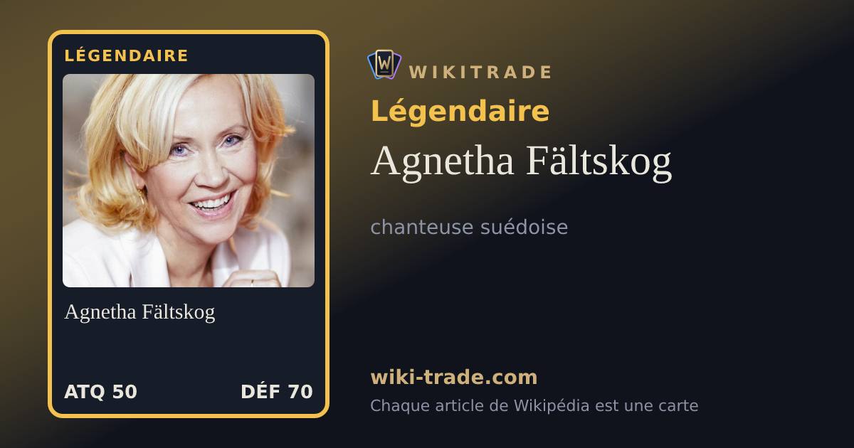 Agnetha Fältskog — carte Légendaire