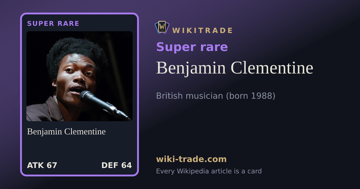 Benjamin Clementine — Super rare card