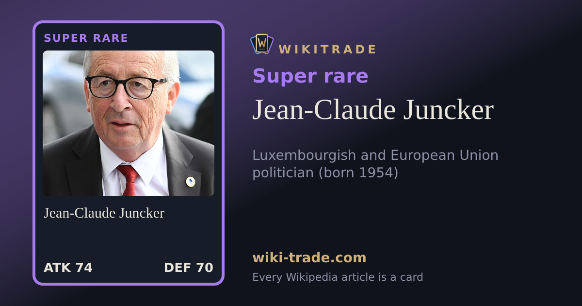 Jean-Claude Juncker — Super rare card