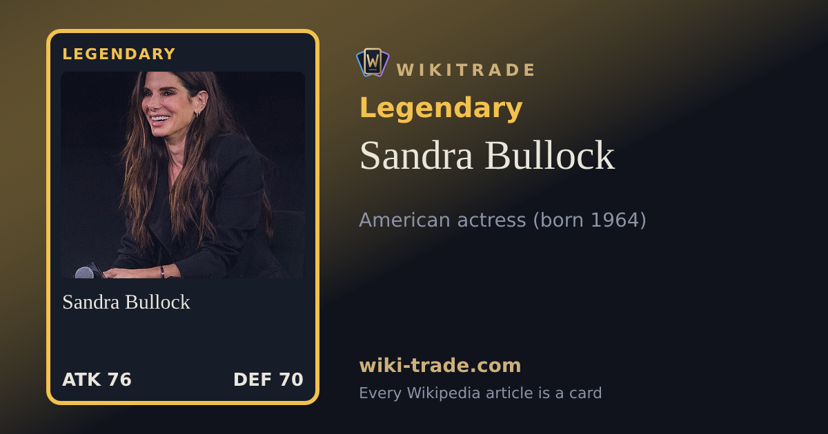 Sandra Bullock — Legendary card