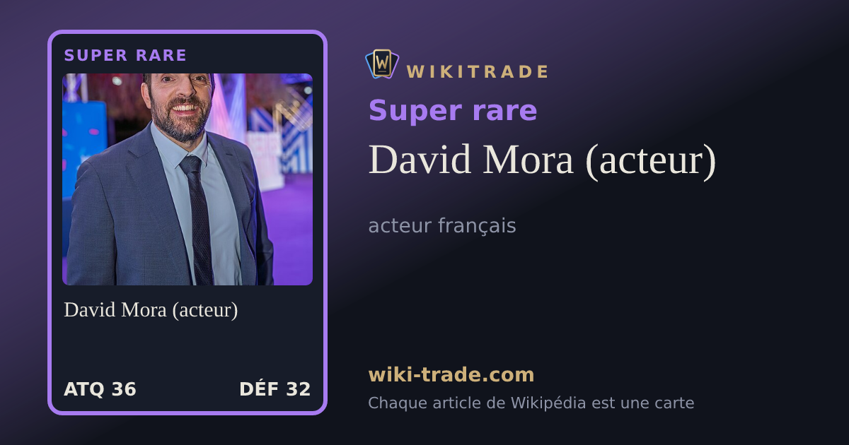 David Mora (acteur) — carte Super rare