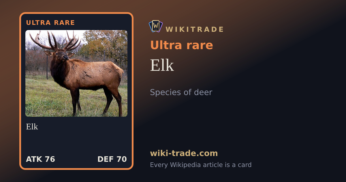 Elk — Ultra rare card