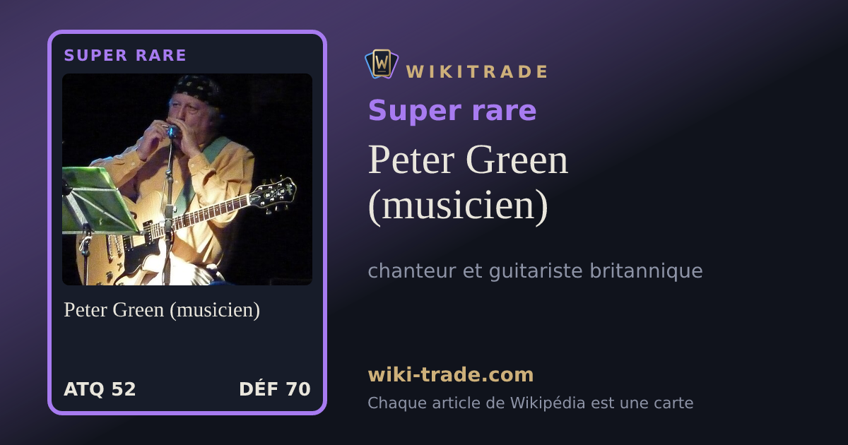 Peter Green (musicien) — carte Super rare