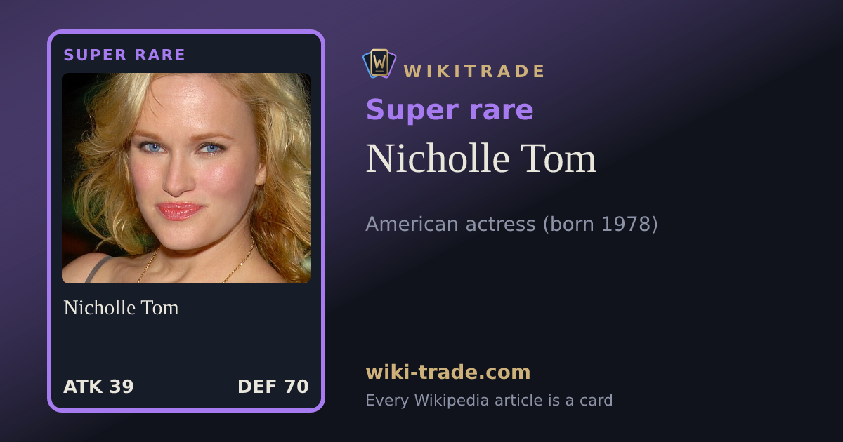 Nicholle Tom — Super rare card