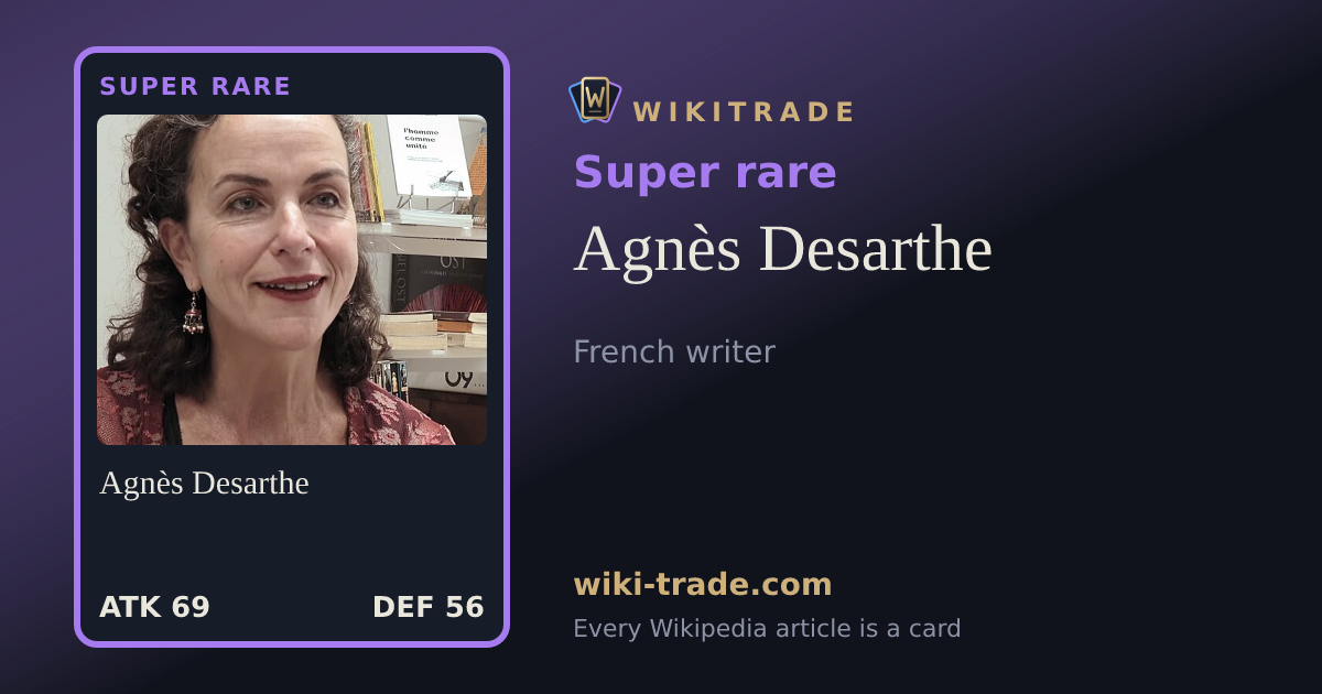 Agnès Desarthe — Super rare card