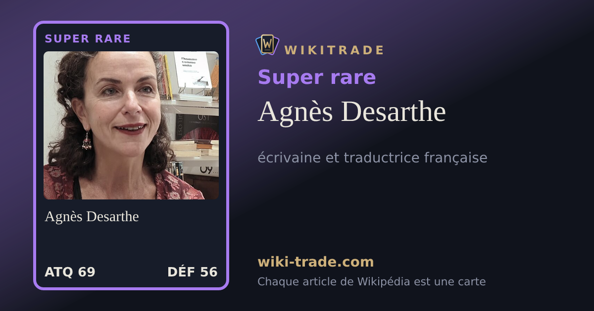 Agnès Desarthe — carte Super rare