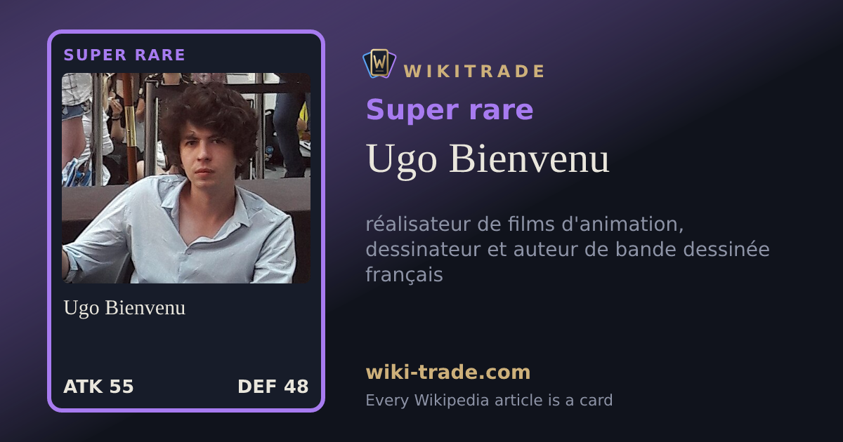 Ugo Bienvenu — Super rare card